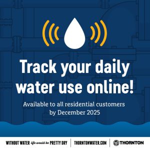 Water droplet icon on blue background. Text reads: Track your daily water use online! Available to all residential customers by December 2025.